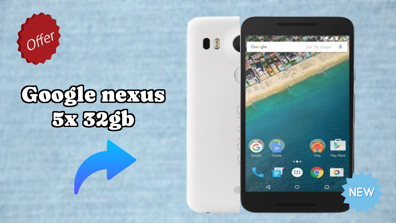 Google Nexus 5X 32GB 2026: Complete Guide and Review