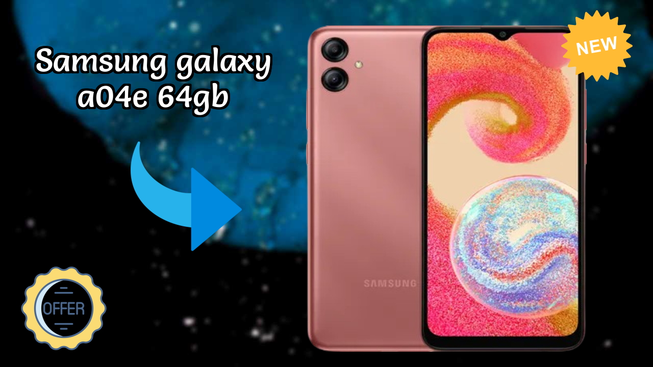 Samsung Galaxy A04e 64GB at ₹9,999 - Best Features Explained